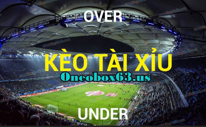 Kèo Bóng Đá Tài Xỉu 