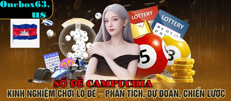 Hướng Dẫn Chơi Số Đề Campuchia