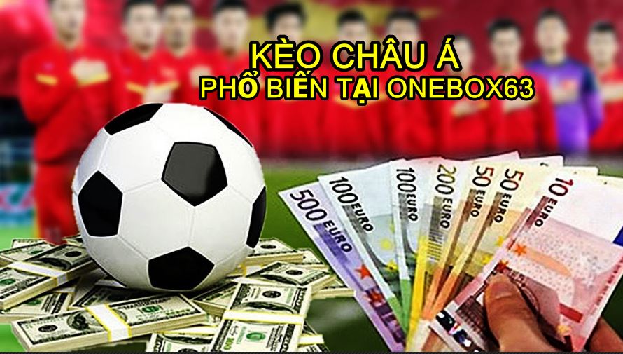 Kèo Chấp Châu Á Phổ Biến