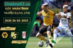 kèo Wolves vs Fulham